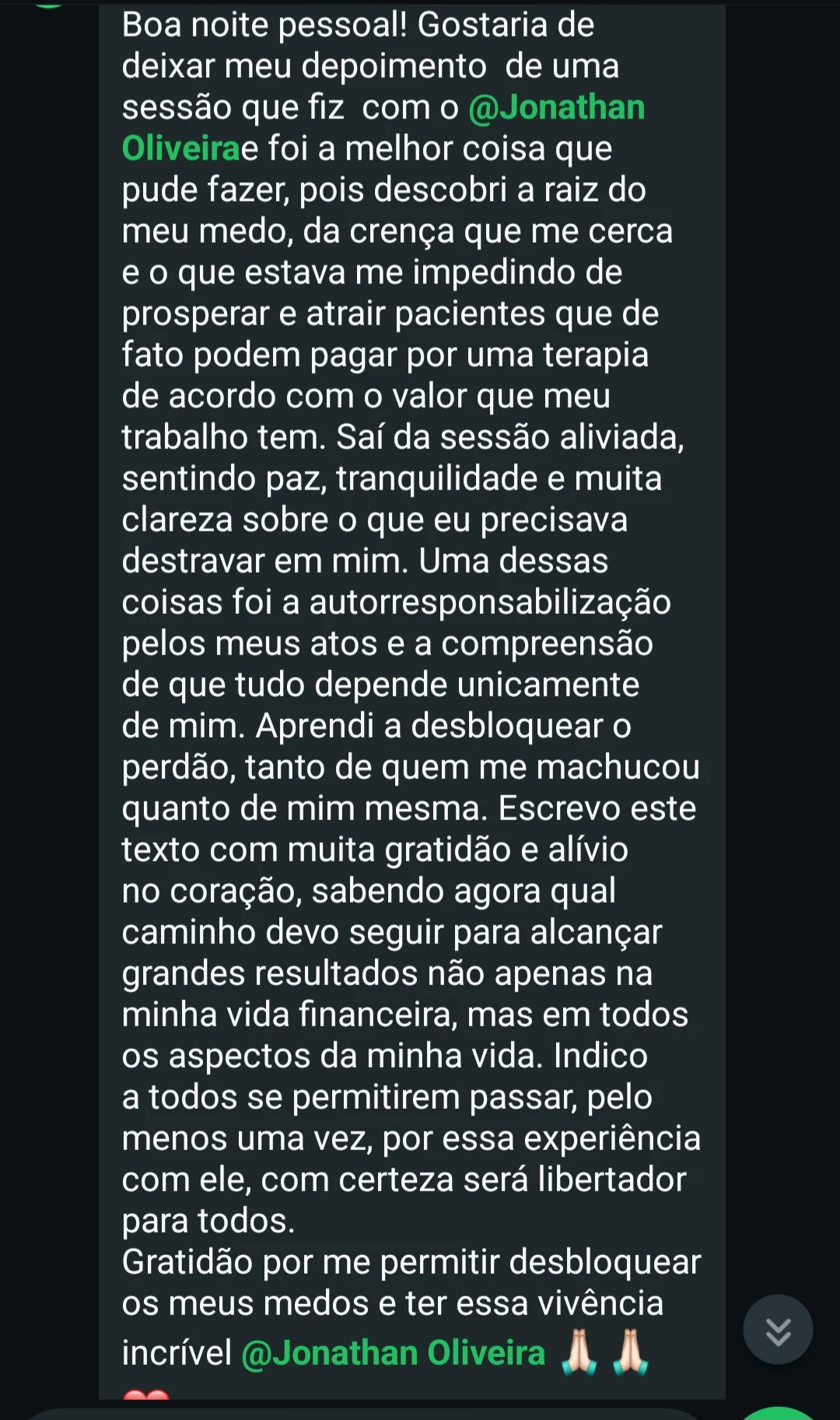 Depoimento real 01 de cliente após sessão.